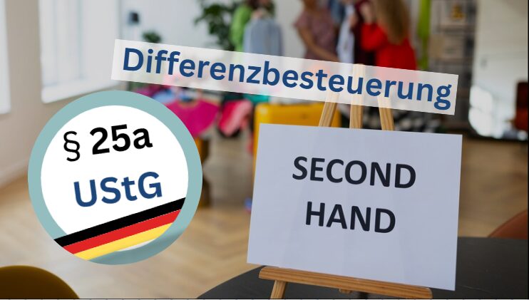 § 25a UStG Differenzbesteuerung