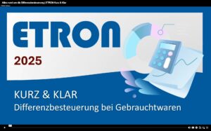 Alles rund um die Differenzbesteuerung | ETRON Kurz & Klar